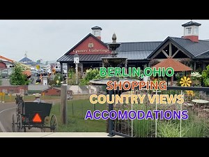 Berlin Ohio, Amish countryside, Evergreen RV Park, Leman's Hardware, Kidron OH