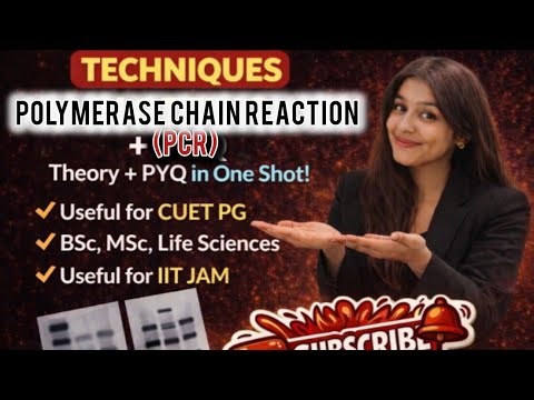 Techniques: 4 PCR in One Shot | CUET PG | IIT JAM