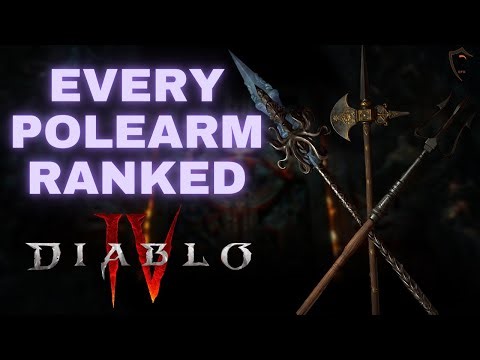 Diablo 4 - All 13 Polearms Ranked from WORST to BEST