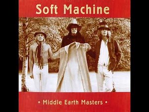 Soft Machine - Middle Earth Masters (Live 1967-68)
