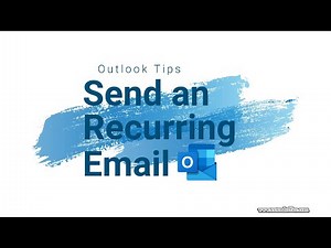 Send an recurring email in Microsoft Outlook