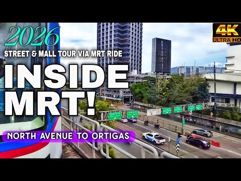 EDSA MRT Ride 2026 | North Avenue-Ortigas Center |Real Metro Manila Street, Mall & Train Views| 4K🇵🇭