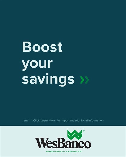 Invest in your future with two great opportunities. Open an account today and maximize your savings potential. | WesBanco