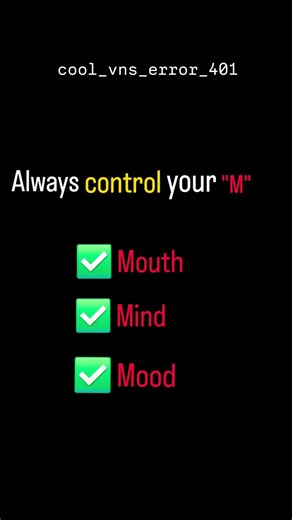 Always Control Your M: Money 💰 Mood 🙂 Mouth 🗣️ Mind 🧠