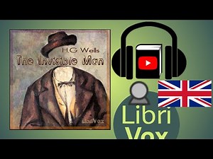 The Invisible Man by H. G. WELLS read by Alex Foster | Full Audio Book