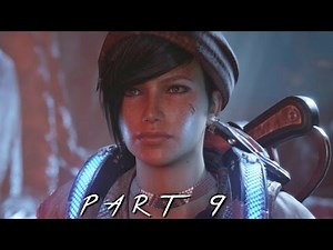 GEARS OF WAR 4 Walkthrough Gameplay Part 9 - Do Not Go Gentle (GOW 4)