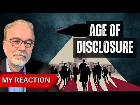 AGE OF DISCLOSURE - Richard Dolan Reaction