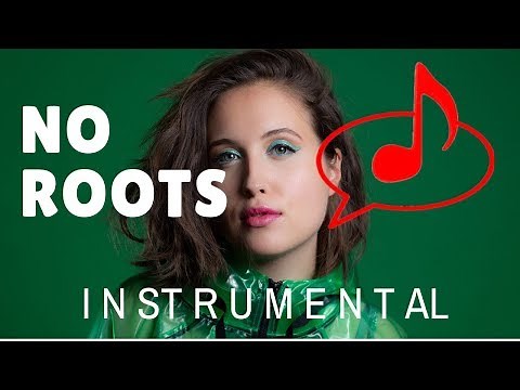 No Roots - Alice Merton (INSTRUMENTAL VERSION)