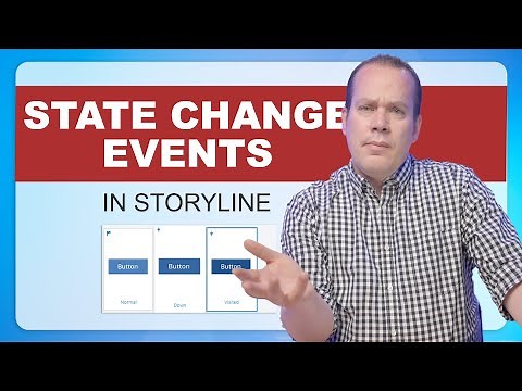 How to Use State Change Events in Articulate Storyline 360