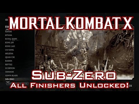 Mortal Kombat X - Sub Zero - Guide: Unlock All Finishers!