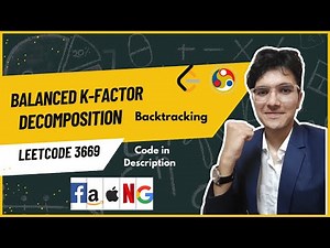Balanced K-Factor Decomposition | LeetCode 3669 | Weekly Contest 465