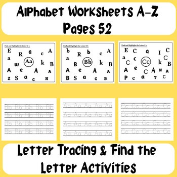 Alphabet Worksheets A–Z | 52 Pages Letter Tracing & Find the Letter Activities |