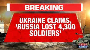 8.4K views · 62 reactions | Ukraine claims Russia has lost 4,300 soldiers & 146 tanks since the start of the invasion. #PutinAttacksKyiv #Russia #Ukraine | TIMES NOW | Facebook