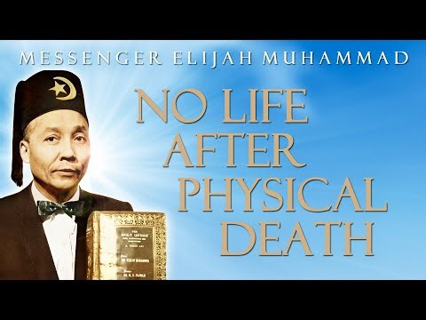 Elijah Muhammad: No Life After Physical Death | #MasterFardMuhammad #ElijahMuhammad #NationOfIslam