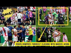 Denzel Dumfries FURIOUSLY CLASHING with Marcos Acuña in Inter Milan v River Plate | Dumfries v Acuña