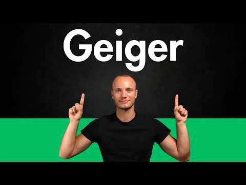 How to Pronounce GEIGER (Correctly)