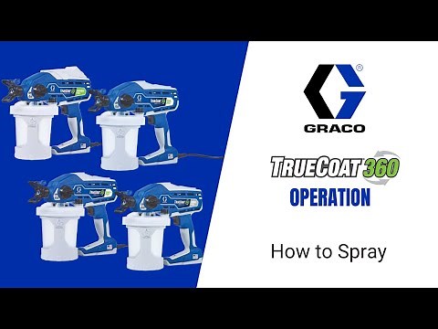 TrueCoat 360 - How To Spray