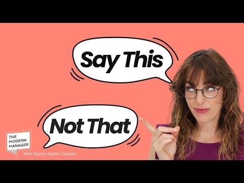 7 Common Phrases That The Best Bosses Never Say