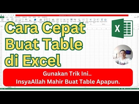 Cara Membuat Table di Excel | Panduan dari Nol untuk Pemula