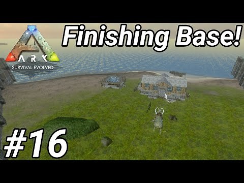 Finishing building new base! | Pt 2/2 | Season 1 EP16 | Ark Survival Evolved Mobile