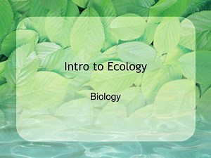Intro to Ecology - SlideServe