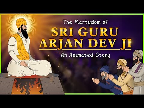 The Shaheedi/Martyrdom of Guru Arjan Dev Ji | An Animated Sikh Story