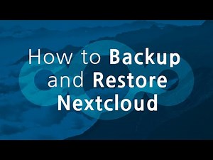 How to Backup and Restore Nextcloud