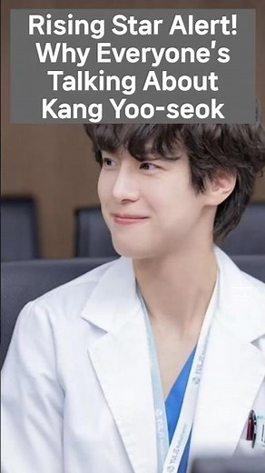 Rising Star Alert! Why Everyone’s Talking About Kang Yoo-seok #kdrama