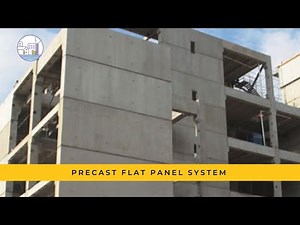 Precast Flat Panel System | Planning Insights | Video Insights