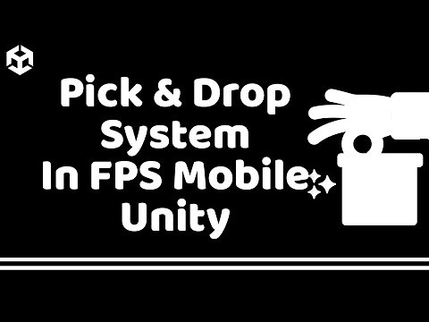 PICK & DROP SYSTEM IN FPS MOBILE UNITY