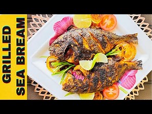 Grilled Sea Bream || Sea Bream Recipe || Grilled Fish || Sea Bream Recipe in Oven