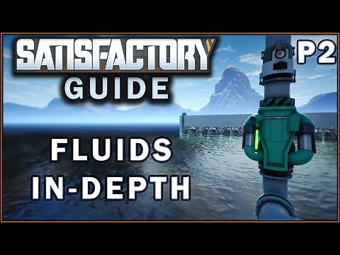 The Essential Guide to fluids in Satisfactory Part 2 [Update 3.6]