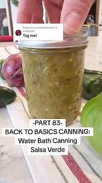 Part 83 Back to Basics Canning: Water Bath Canning Salsa Verde
