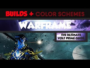 Warframe - Volt Prime Builds and Color Schemes!