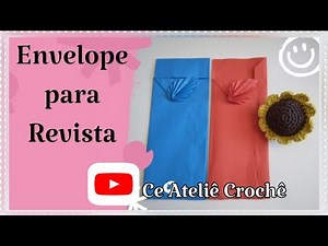 Envelope para Revista com Folha Origami | por ‪@ceatelieartes‬🌸