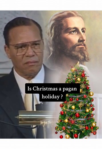 Is Christmas a pagan holiday? #ministerlouisfarrakhan #louisfarrakhan #christianity #jesuschrist #christmas