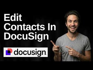 How To Edit Contacts In DocuSign (2026 Easy Guide)