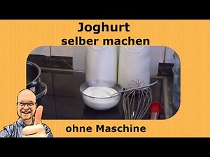 Make your own yogurt (without a yogurt machine)