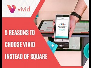 5 Reasons to choose Vivid for credit card processing over Square