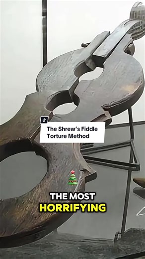 The Shrew’s Fiddle Torture Method #history #disturbing #historicalfacts