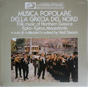 Various - Musica Popolare Della Grecia Del Nord = Folk Music Of Northern Greece - Epiro = Epirus, Macedonia