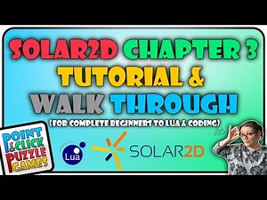 Solar2D Chapter 3: Bringing It To Life (Getting Started Tutorial Series)