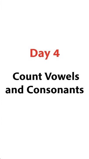 Day 4: Count vowels and Consonants in a String #python #trending #interviewquestion #ytshorts #viral