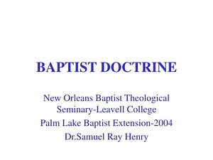 BAPTIST DOCTRINE - SlideServe