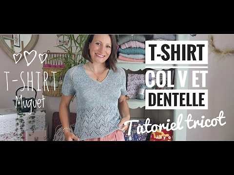 Tricoter un T-shirt facile col V et dentelle ! T-shirt Muguet