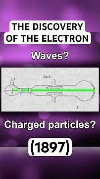 The Beautiful Discovery of the Electron (1897)