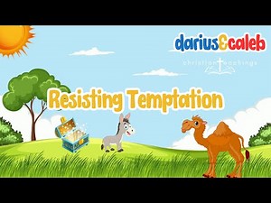 Children's Educational Animation about Resisting Temptation - The Tales of Darius & Caleb - Episode1