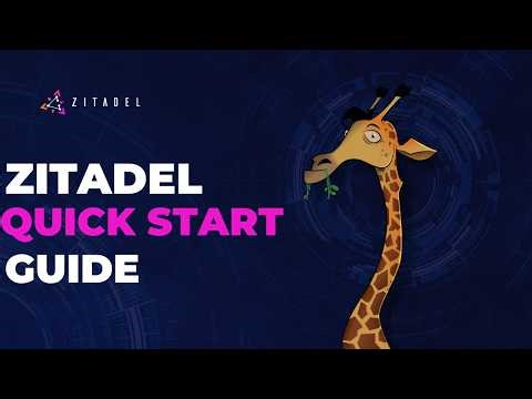 Zitadel Quick Start Guide