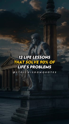 657K views · 24K reactions | 12 life lessons that solve 90% of life's problems #quotes #motivation #mindset | Stoic Wisdom Quotes | Facebook
