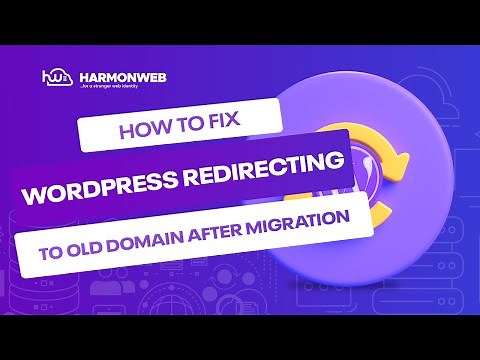 How To Fix WordPress Redirecting To Old Domain After Migration